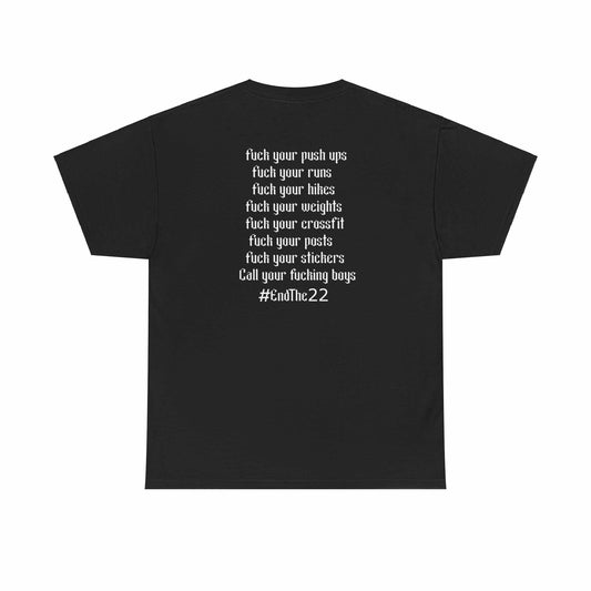#EndThe22 T Shirt